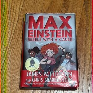 MAX EINSTEIN rebels with a cause Arthur James Patterson and Cris Grabenstein